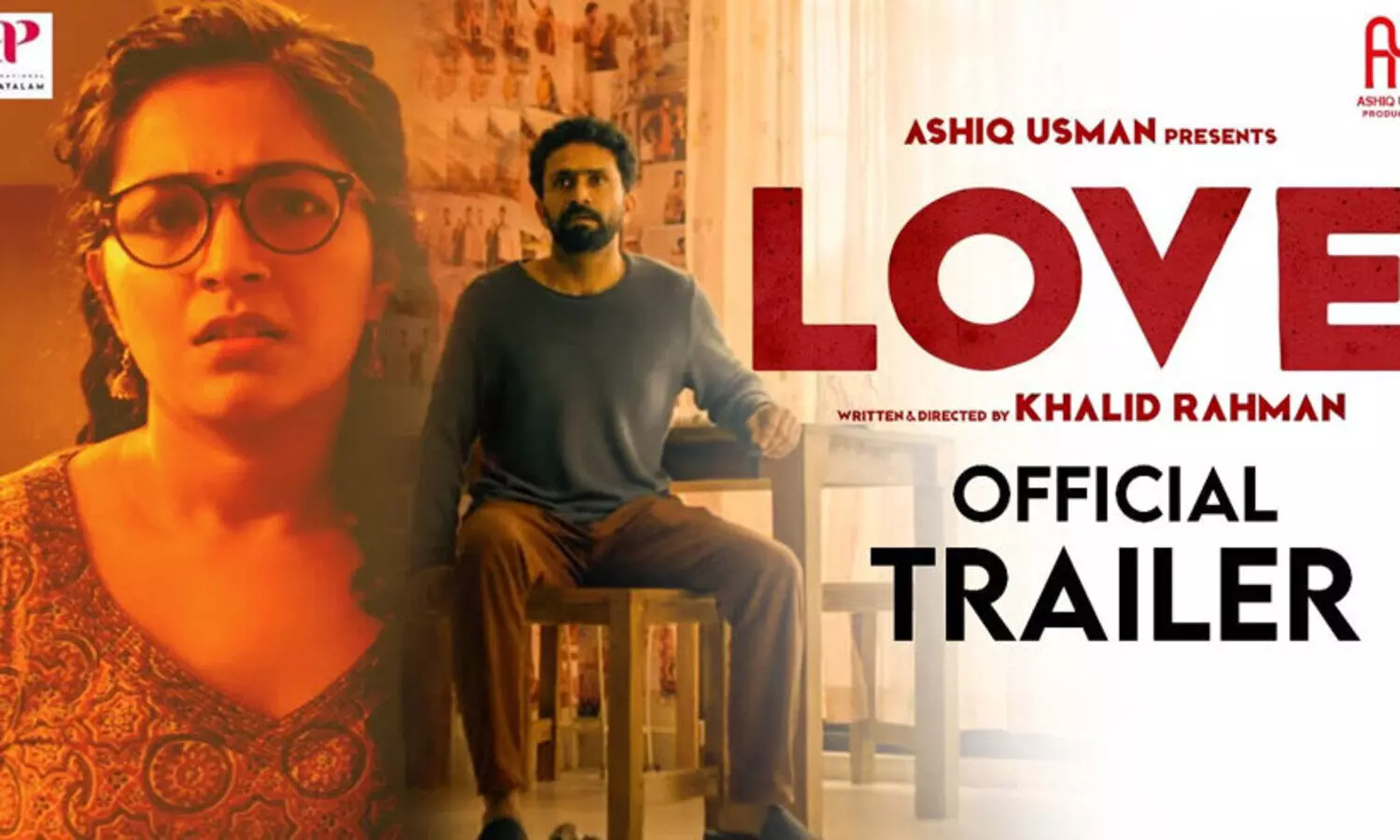 കോവിഡ്​ കാലത്ത്​ ചിത്രീകരിച്ച ഖാലിദ്​ റഹ്​മാൻ ചിത്രം ലവ്​ ട്രെയിലർ