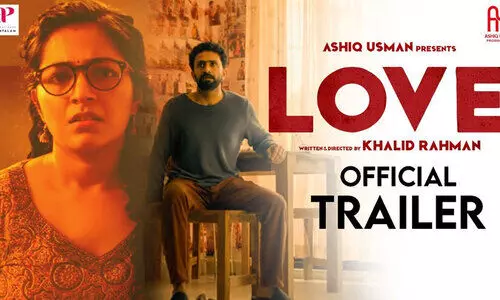 കോവിഡ്​ കാലത്ത്​ ചിത്രീകരിച്ച ഖാലിദ്​ റഹ്​മാൻ ചിത്രം ലവ്​ ട്രെയിലർ