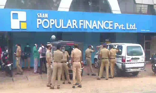 പോപുലർ ഫിനാൻസി​െൻറ തകർച്ച : സ്വകാര്യ ധനകാര്യസ്ഥാപനങ്ങ​ളുടെ പ്രവർത്തനം നിരീക്ഷണത്തിൽ