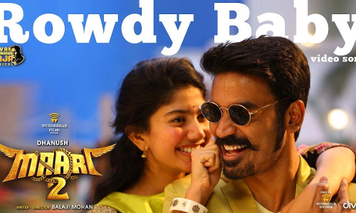 ഒരു സൗത്തിന്ത്യൻ പാട്ടിനും ലഭിക്കാത്ത നേട്ടം സ്വന്തമാക്കി റൗഡി ബേബി; സന്തോഷം പങ്കിട്ട്​ ധനുഷും സായ്​ പല്ലവിയും