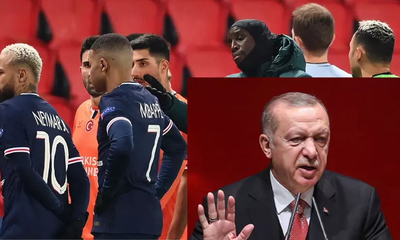 ശക്തമായി അപലപിക്കുന്നു, ഉടൻ നടപടി​ വേണം; ചാമ്പ്യൻസ് ലീഗിലെ വംശീയ അധിക്ഷേപത്തിനെതിരെ ഉർദുഗാൻ