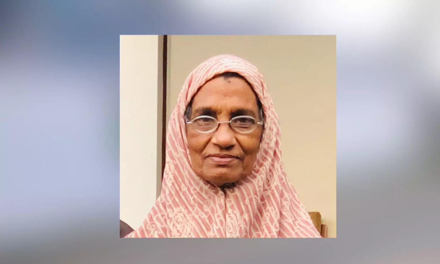 മീഡിയവൺ സി.ഇ.ഒ മുഹമ്മദ്​ റോഷ​ന്‍റെ മാതാവ്​​ സുഹറ നിര്യാതയായി