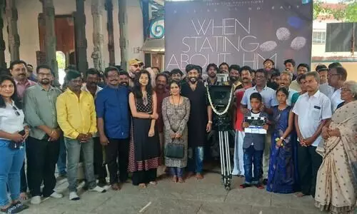 ​വെൻ സ്​റ്റേറ്റിങ്​ എബൗട്ട്​ ഹിം ചിത്രീകരണം തുടങ്ങി