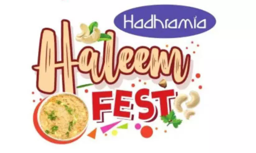 ഹദ്​റമീയ ഹലീം ഫെസ്​റ്റിന്​ നാളെ തുടക്കം