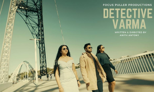 ശ്രദ്ധേയമായി ആസ്ട്രേലിയൻ മലയാളികൾ ഒരുക്കിയ ത്രില്ലർ ​ഹ്രസ്വ ചിത്രം ഡിറ്റക്ടീവ് വർമ