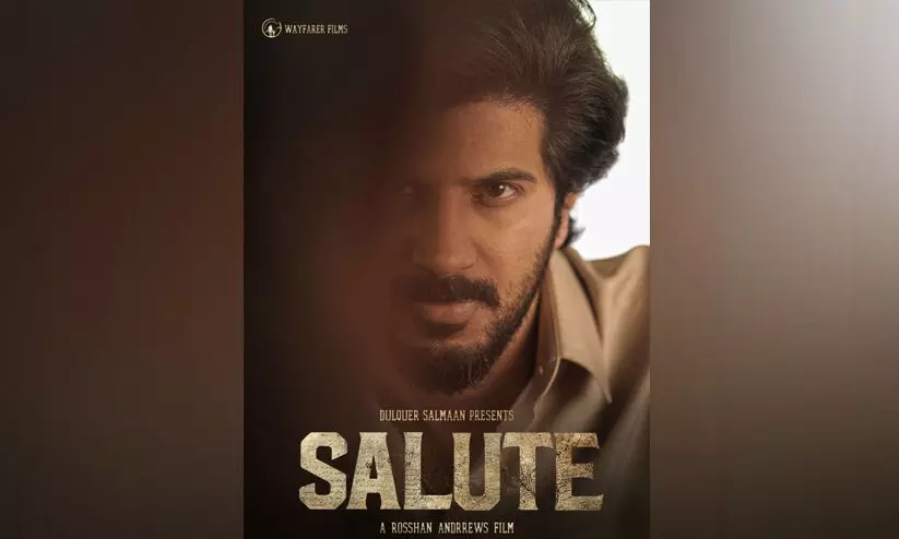 ദുൽഖറിനുള്ള പിറന്നാൾ സമ്മാനമായി റോഷൻ ആൻഡ്രൂസ് ചിത്രം സല്യൂട്ടിന്‍റെ പുതിയ പോസ്റ്റർ പുറത്തിറങ്ങി