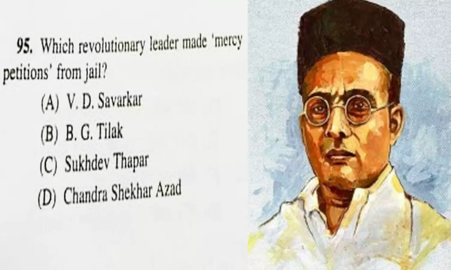 ബ്രിട്ടീഷുകാരോട്​ മാപ്പുപറഞ്ഞ്​ ജയിലിൽ നിന്നും പുറത്തുവന്നതാരാണ്​?; വി.ഡി സവർക്കറെക്കുറിച്ചുള്ള ചോദ്യവുമായി ബംഗാൾ സിവിൽ സർവീസ്​ പരീക്ഷ