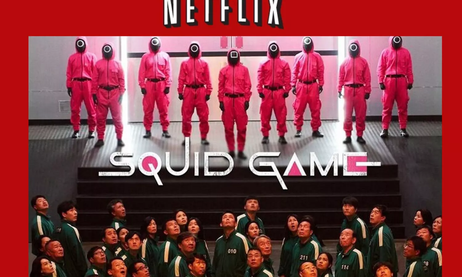 നെറ്റ്​ഫ്ലിക്സിനെ പോലും ഞെട്ടിച്ച്​ സ്ക്വിഡ്​ ഗെയിം; 21 മില്യൺ ഡോളർ മുടക്കി വാരിയത്​ ഭീമൻ തുക