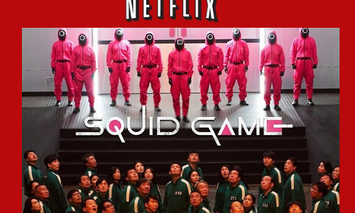 നെറ്റ്​ഫ്ലിക്സിനെ പോലും ഞെട്ടിച്ച്​ സ്ക്വിഡ്​ ഗെയിം; 21 മില്യൺ ഡോളർ മുടക്കി വാരിയത്​ ഭീമൻ തുക