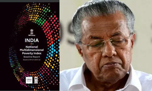 ദരിദ്രരില്ലാത്ത കേരളം: മുഖ്യമന്ത്രിയുടെ അവകാശവാദം തെറ്റ്​, നേട്ടം കൈവരിച്ചത്​ 2015 -16 കാലയളവിൽ