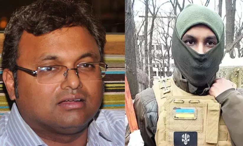 മുസ്‍ലിം വിദ്യാർഥി സിറിയയിൽ യുദ്ധം ചെയ്താൽ ജിഹാദി എന്ന് വിളിക്കില്ലേ? -തമിഴ്നാട് സ്വദേശി യുക്രെയ്ൻ സൈന്യത്തിൽ ചേർന്നതിനെതിരെ കാർത്തി ചിദംബരം