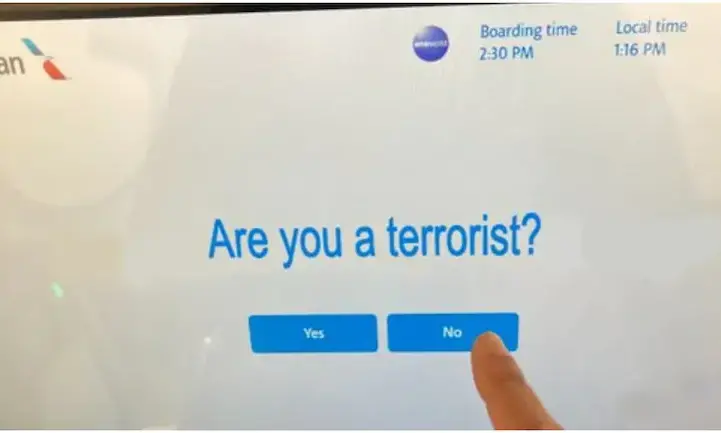 നിങ്ങൾ തീവ്രവാദിയാണോ; യാത്രക്കാരോട് ചോദ്യവുമായി യു.എസ് വിമാനത്താവളം നിങ്ങൾ തീവ്രവാദിയാണോ; യാത്രക്കാരോട് ചോദ്യവുമായി യു.എസ് വിമാനത്താവളം