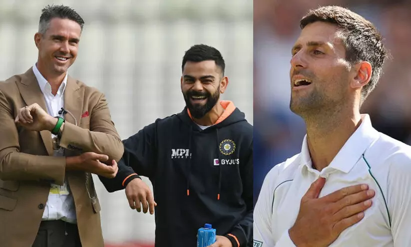 കോഹ്ലിക്ക് പിന്തുണയുമായി പീറ്റേഴ്സന്റെ പോസ്റ്റ്; ലൈക്കടിച്ച് ദ്യോകോവിച് കോഹ്ലിക്ക് പിന്തുണയുമായി പീറ്റേഴ്സന്റെ പോസ്റ്റ്; ലൈക്കടിച്ച് ദ്യോകോവിച്