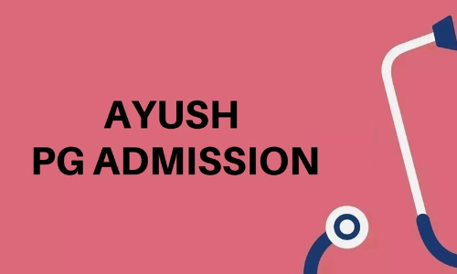 അഖിലേന്ത്യ ആയുഷ് പി.ജി: ഓൺലൈൻ രജിസ്ട്രേഷൻ 18നകം