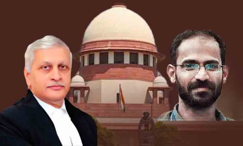 സിദ്ദീഖ് കാപ്പൻ കേസ്: ഇന്ന് സുപ്രീം കോടതിയിൽ നടന്ന വാദ പ്രതിവാദം