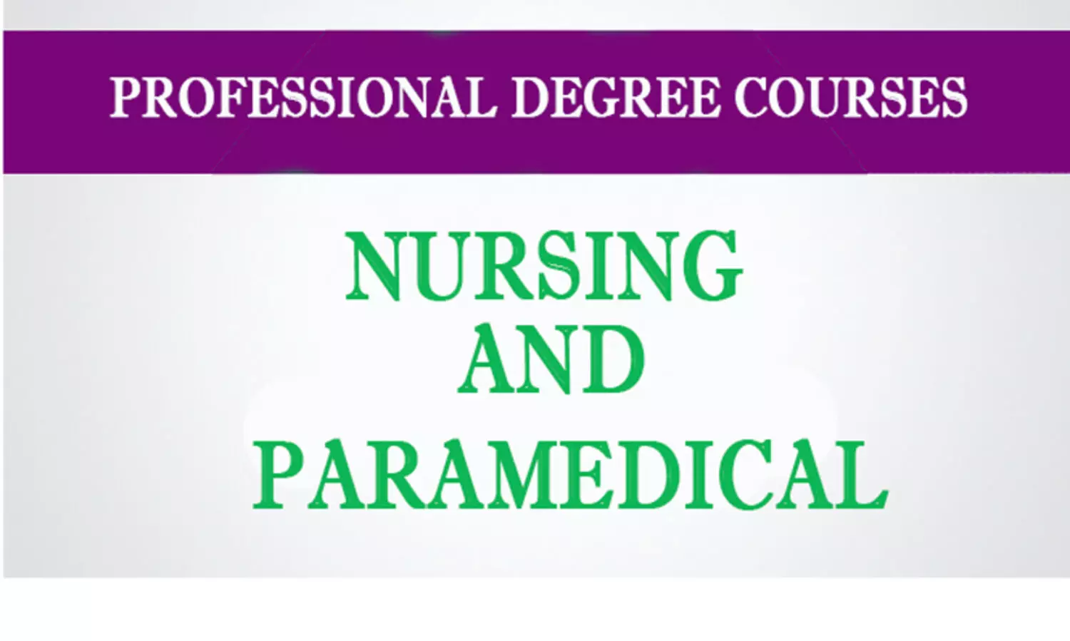 നഴ്‌സിംഗ് ആൻഡ് പാരാമെഡിക്കൽ കോഴ്‌സുകളിലേക്ക് പ്രവേശനം: ഒന്നാം ഘട്ട അലോട്ട്‌മെന്റ് പ്രസിദ്ധീകരിച്ചു