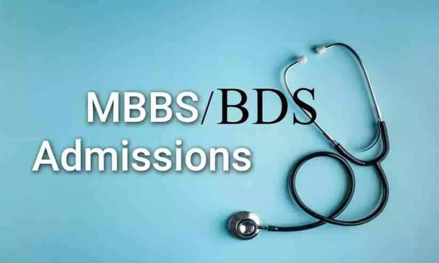 എം.ബി.ബി.എസ്, ബി.ഡി.എസ് ഓപ്ഷൻ രജിസ്ട്രേഷൻ