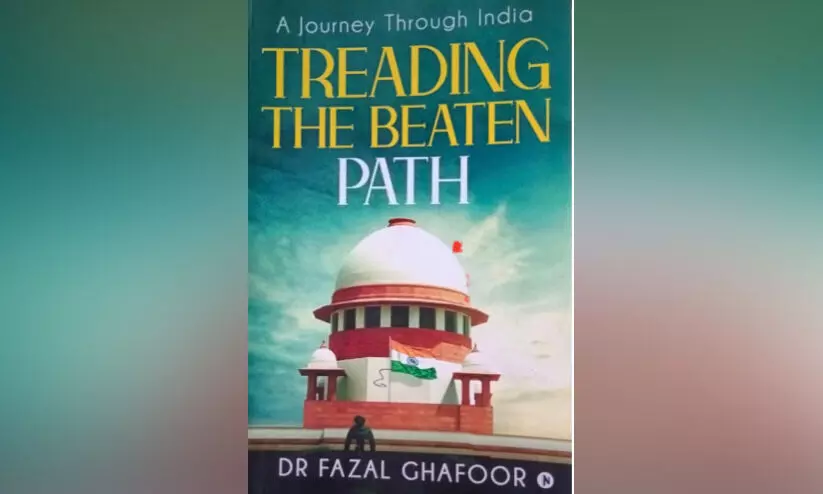 Dr. Fazal Gafoors A Journey Through India Treading The Beaten Path Dr. Fazal Gafoors A Journey Through India Treading The Beaten Path