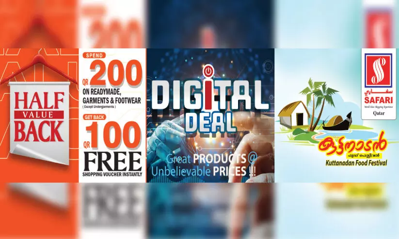 സ​ഫാ​രി ഡി​ജി​റ്റ​ൽ ഡീ​ൽ, ഹാ​ഫ് വാ​ല്യു ബാ​ക്ക്, കു​ട്ട​നാ​ട​ൻ ഫു​ഡ്ഫെ​സ്റ്റി​വ​ൽ പ്ര​മോ​ഷ​നു​ക​ൾ​ക്ക് തു​ട​ക്ക​മാ​യി