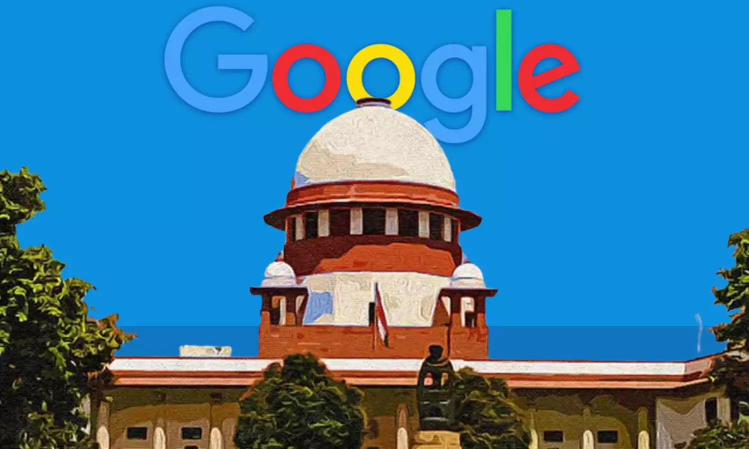 ഗൂഗിളിനെ സുപ്രീം കോടതിയും കൈവിട്ടു
