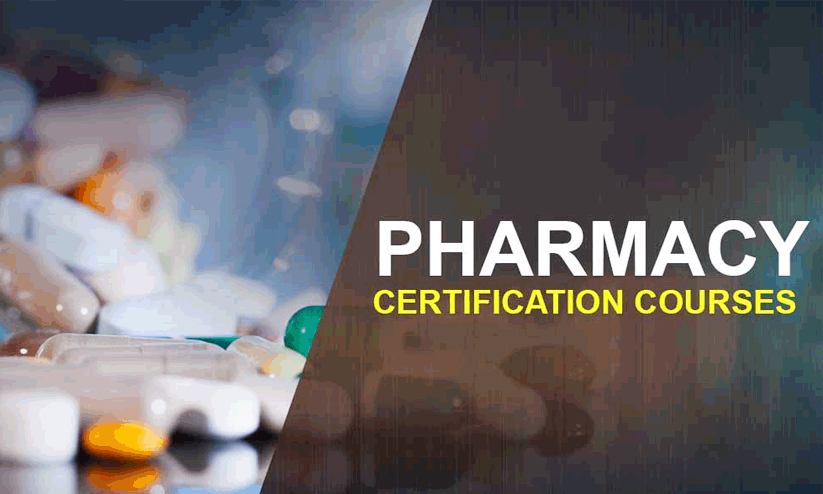 സർട്ടിഫിക്കറ്റ് കോഴ്സ് ഇൻ ഫാർമസി സർട്ടിഫിക്കറ്റ് കോഴ്സ് ഇൻ ഫാർമസി