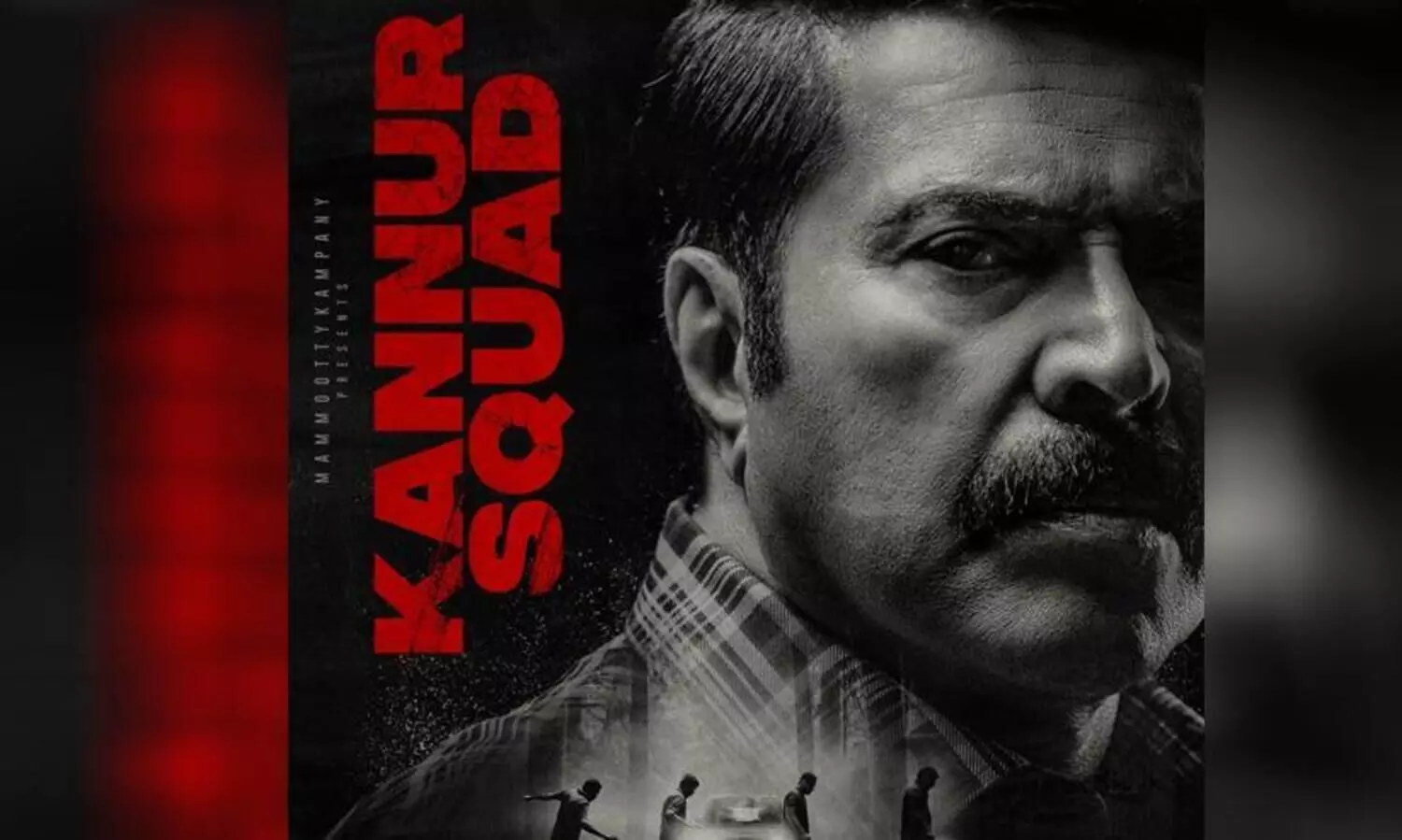 Mammoottys New Movie  Kannur Squad First Look Out