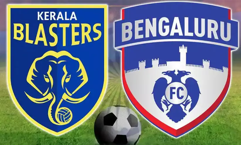 ബ്ലാസ്റ്റേഴ്സ്, ബംഗളൂരു എഫ്‌.സി മത്സരത്തിന് വീണ്ടും അരങ്ങൊരുങ്ങുന്നു; വേദിയാകുന്നത് കോഴിക്കോട്