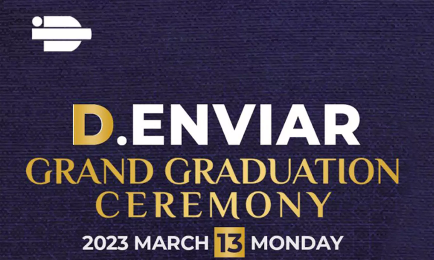 ഡി എൻവിയർ ഗ്രാജുവേഷൻ ചടങ്ങ് നാളെ