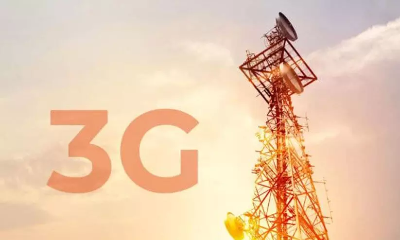 3ജി ​മൊ​ബൈ​ല്‍ സേ​വ​നം അ​ടു​ത്ത വ​ർ​ഷം ജൂ​​ലൈ​യോ​ടെ അ​വ​സാ​നി​പ്പി​ക്കും