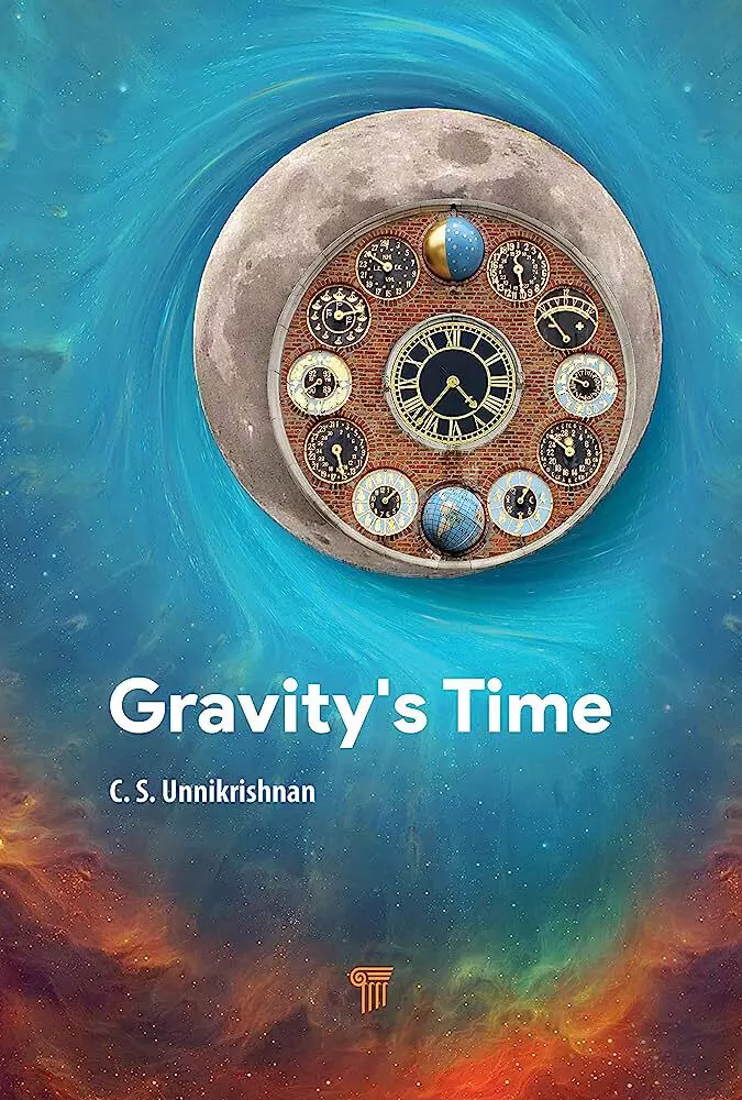 പ്രഫ. സി.എസ്​. ഉണ്ണികൃഷ്​ണൻ രചിച്ച ‘New Relativity in the Gravitational Universe’ എന്ന പുസ്​തകം