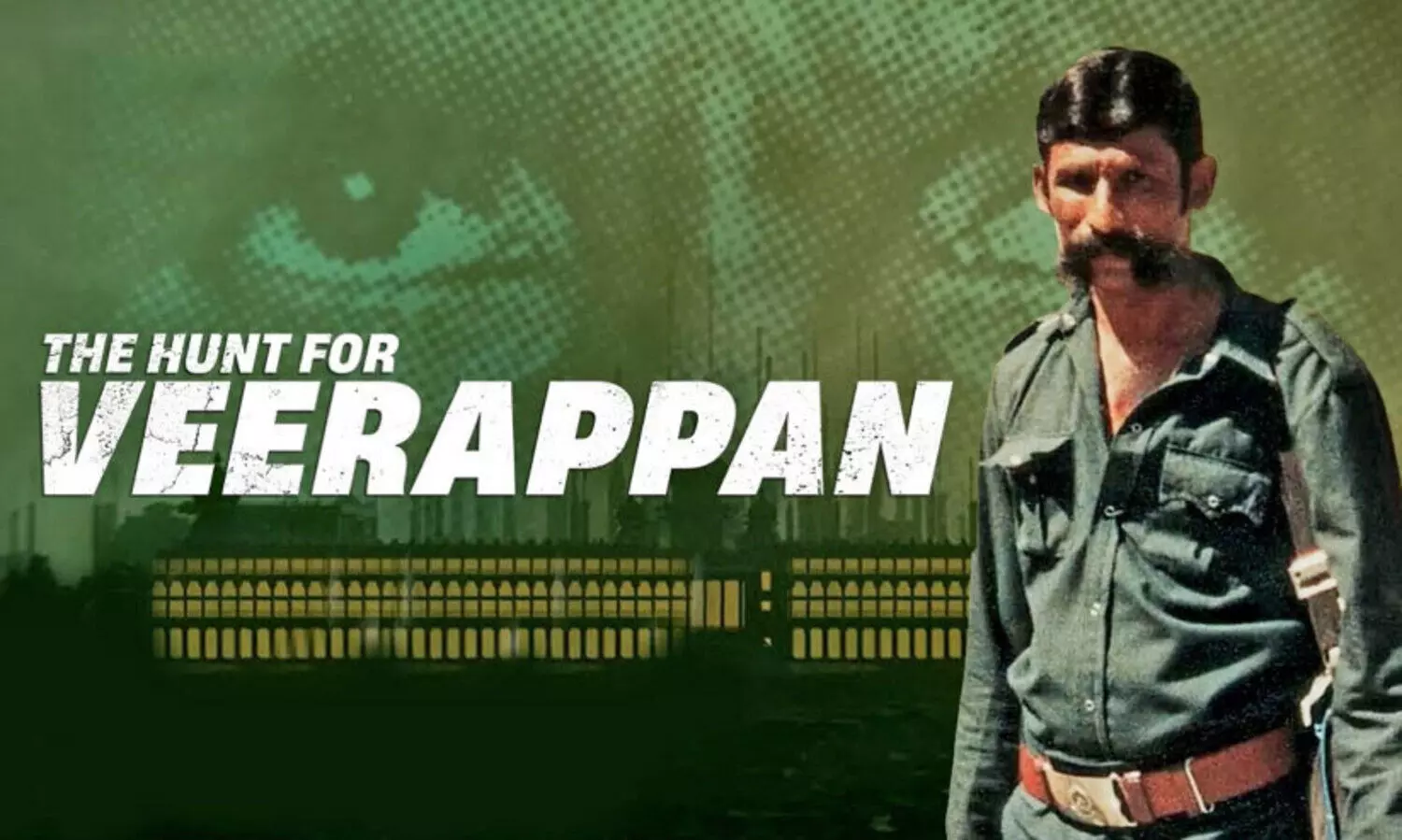 ദി ​ഹ​ണ്ട് ഫോ​ർ വീ​ര​പ്പ​ൻ