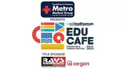 ഗ​ൾ​ഫ് മാ​ധ്യ​മം-​മെ​ട്രോ മെ​ഡി​ക്ക​ൽ ഗ്രൂ​പ്     ‘എ​ജുക​ഫേ’:  വിദ്യ അറിഞ്ഞു പഠിക്കാം, വിജയവഴി കണ്ടെത്താം