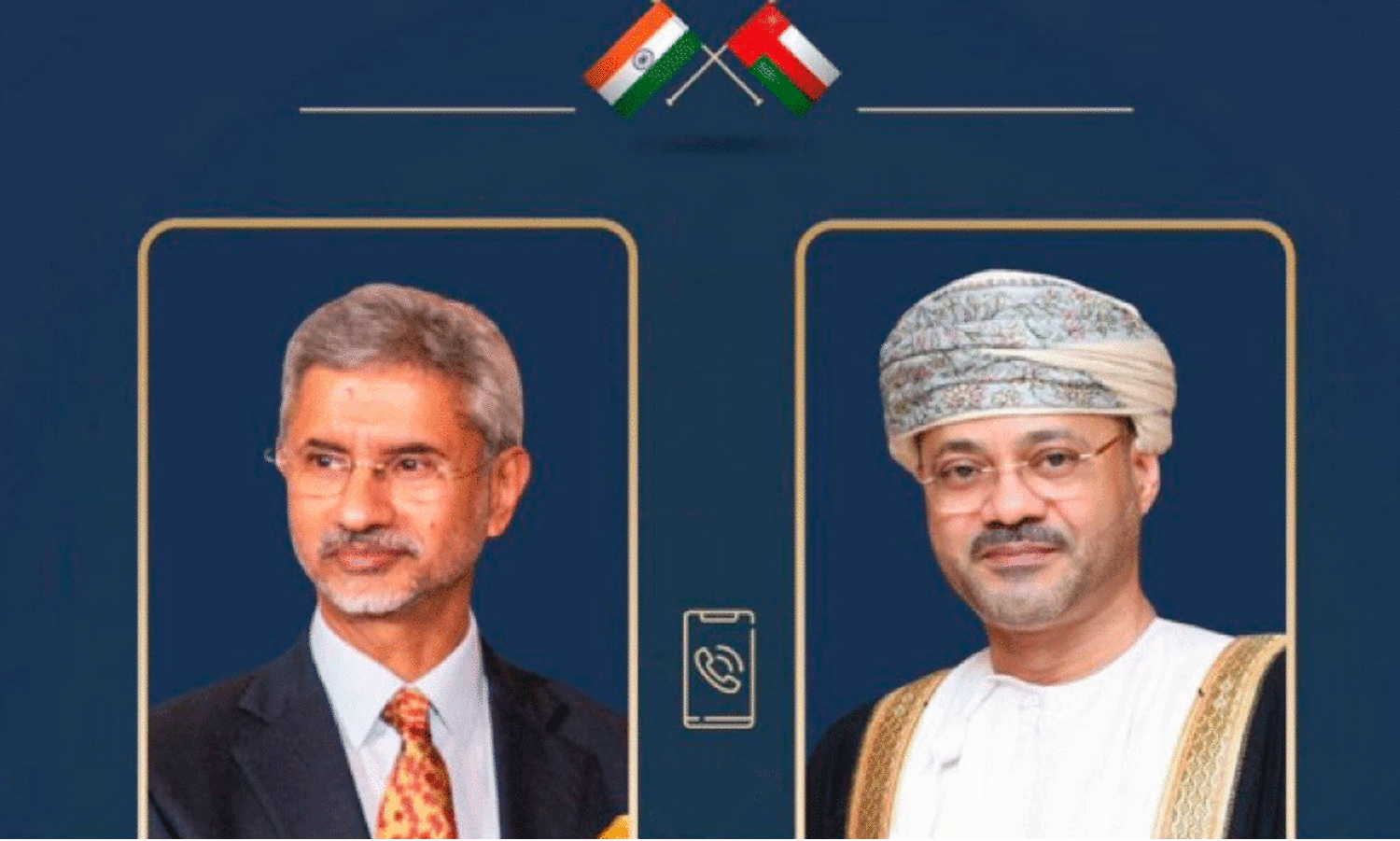 ഇന്ത്യ-ഒമാൻ വിദേശകാര്യമന്ത്രിമാർ ഫോണിൽ സംസാരിച്ചു