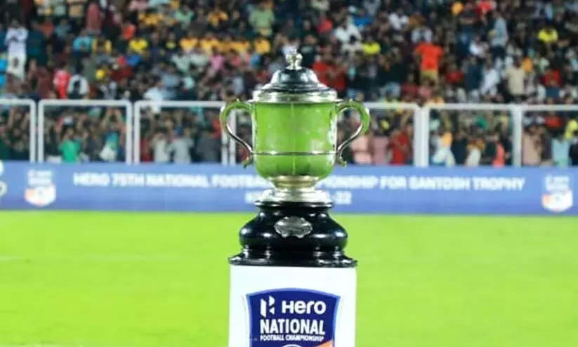 സന്തോഷ് ട്രോഫി ഫൈനൽ റൗണ്ട് ഹൈദരാബാദിൽ