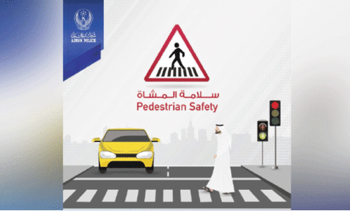 കാ​ൽ​ന​ട​ക്കാ​രു​ടെ സു​ര​ക്ഷ കാ​മ്പ​യി​നു​മാ​യി അ​ജ്മാ​ന്‍ പൊ​ലീ​സ്