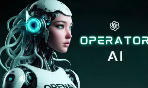 ഓപറേറ്റർ’ വന്നു; ഇതാണ് യഥാർഥ എ.ഐ