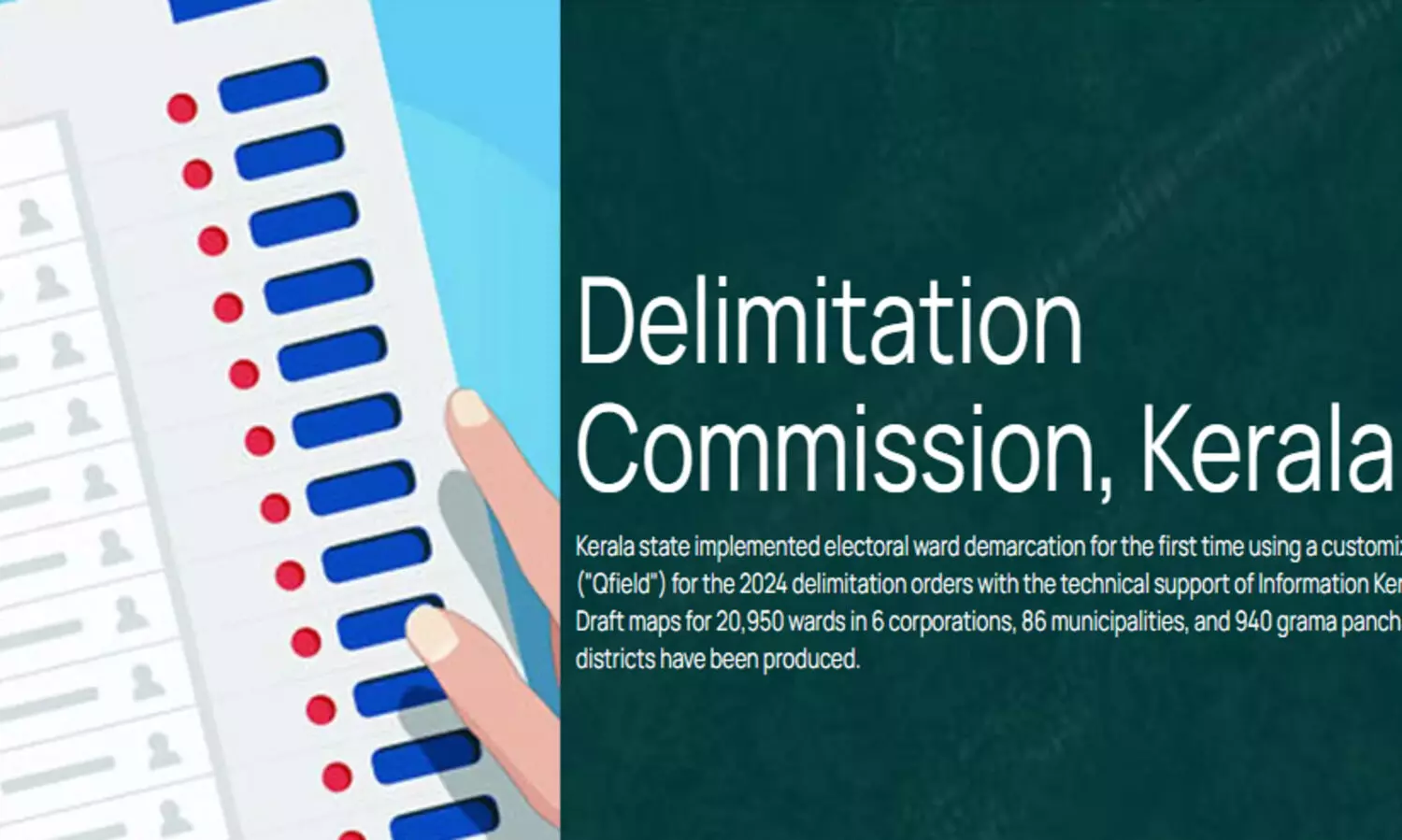 ഡിലിമിറ്റേഷൻ കമീഷൻ ഹിയറിങ് ഒമ്പത് ജില്ലകളിൽ പൂർത്തിയായി