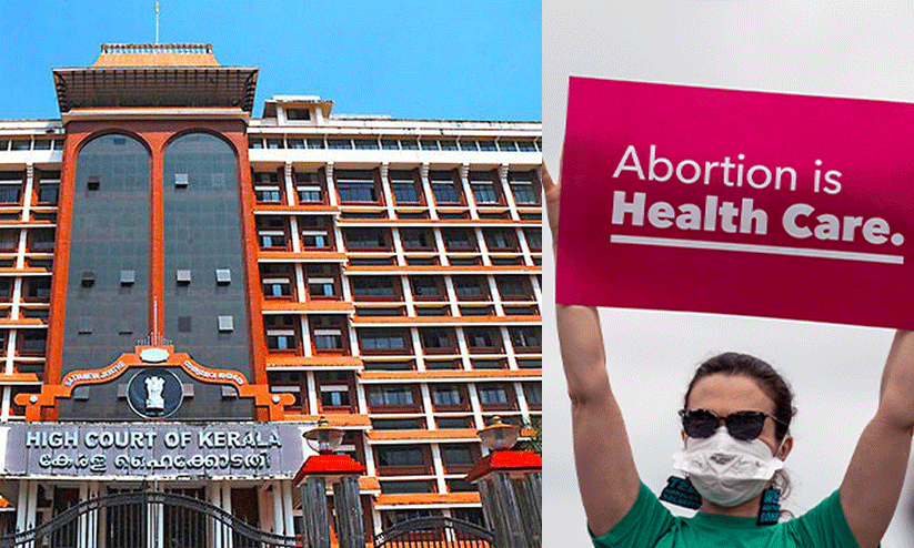 ഗുരുതര ആരോഗ്യ പ്രശ്നത്തിന് ആഴ്ചനോക്കാതെ ഗർഭഛിദ്രമാകാം - ഹൈകോടതി
