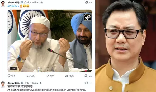 പാകിസ്താനെ പരിഹസിച്ച് ഉവൈസി; വിഡിയോ പങ്കുവെച്ച് കേന്ദ്ര മന്ത്രി കിരൺ റിജിജു