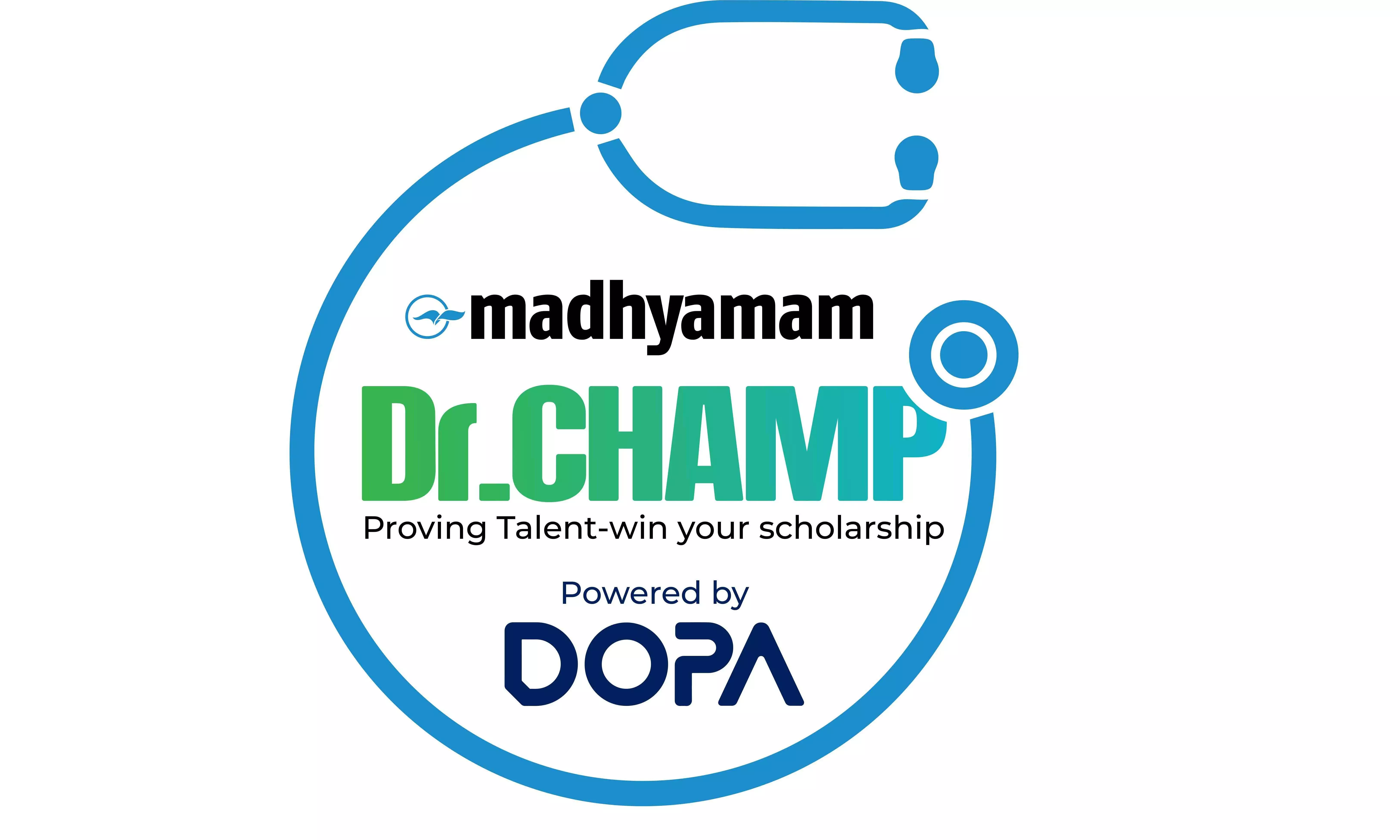 മാ​ധ്യ​മം-​ഡോ​പ ഡോ​ക്ട​ർ ചാം​പ് സ്കോ​ള​ർ​ഷി​പ്: ഉ​ട​ൻ ര​ജി​സ്റ്റ​ർ ചെ​യ്യൂ