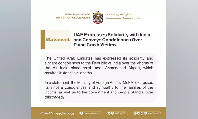 അ​ഹ്മ​ദാ​ബാ​ദ്​ വി​മാ​നാ​പ​ക​ടം; അ​നു​ശോ​ചനം രേഖപ്പെടുത്തി യു.​എ.​ഇ