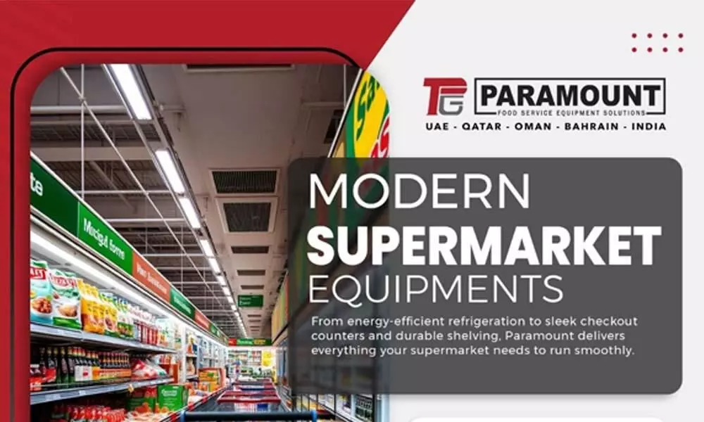 സൂപ്പർ മാർക്കറ്റ് സംരംഭങ്ങൾ വിജയിപ്പിച്ചെടുക്കാം; അത്യാധുനിക ഉപകരണങ്ങളുമായി പാരമൗണ്ട്