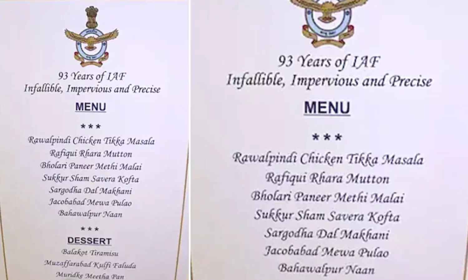 ‘റാവൽപിണ്ടി ചിക്കൻ ടിക്ക’, ‘ബാലാകോട്ട് തിരമിസു...’ ഇന്ത്യ തിരിച്ചടിച്ച സ്ഥലപ്പേരുകൾ ചേർത്ത് പാകിസ്താനെ ട്രോളി വ്യോമസേന; മെനു വൈറൽ