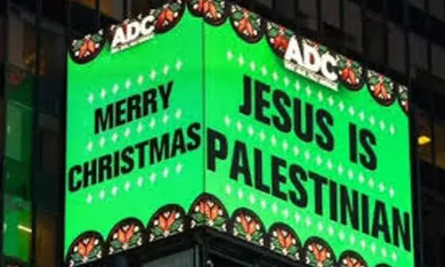 ‘യേശു ഫലസ്തീനിയാണ്’: ക്രിസ്മസ് വേളയിൽ ലോകശ്രദ്ധ കവർന്ന് ന്യൂയോർക്ക് ടൈംസ് സ്‌ക്വയറിലെ ബിൽബോർഡ്
