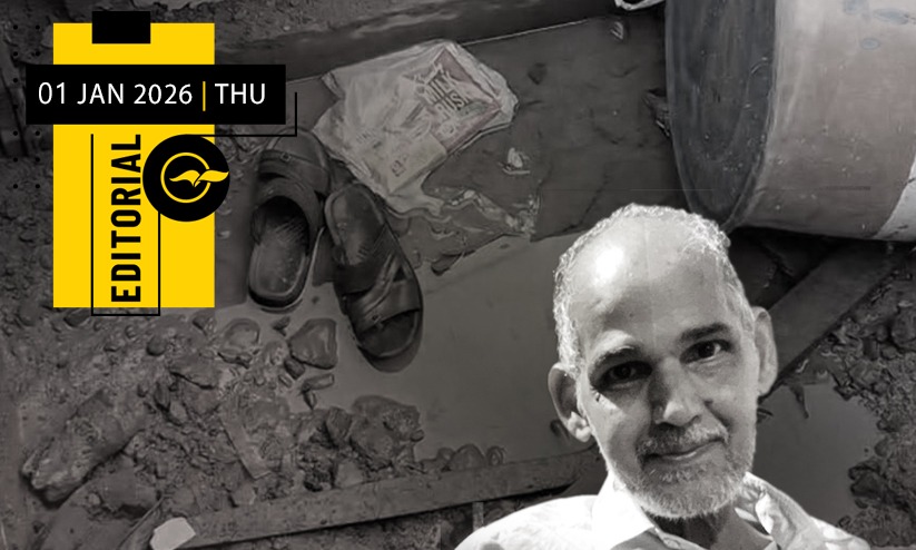 Pits Must Rid വികസനക്കുഴികളിലെ ‘വ്യവസ്ഥാപിത’ കൊലപാതകങ്ങൾ ആവർത്തിക്കപ്പെടരുത് ...