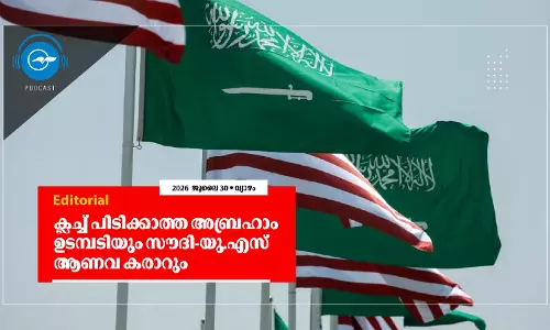 ക്ലച്ച് പിടിക്കാത്ത അബ്രഹാം ഉടമ്പടിയും സൗദി-യു.എസ്  ആണവ കരാറും