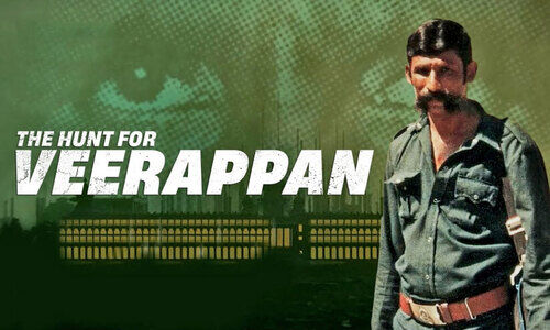 ദി ഹണ്ട് ഫോർ വീരപ്പൻ ദി ഹണ്ട് ഫോർ വീരപ്പൻ