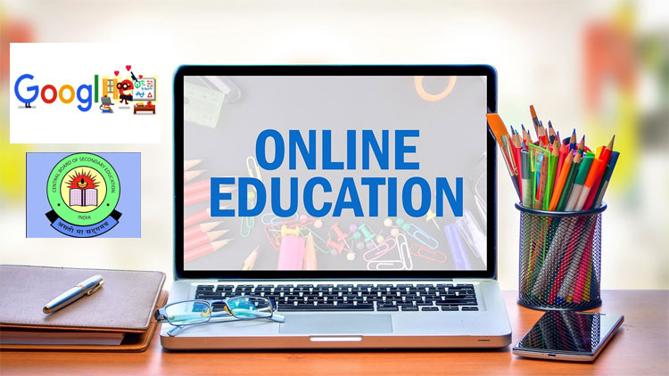 കോവിഡ്​ കാലത്തെ ഓൺലൈൻ പഠനം; ​സി.ബി.എസ്​.ഇയുമായി കൈകോർത്ത്​ ഗൂഗ്​ൾ
