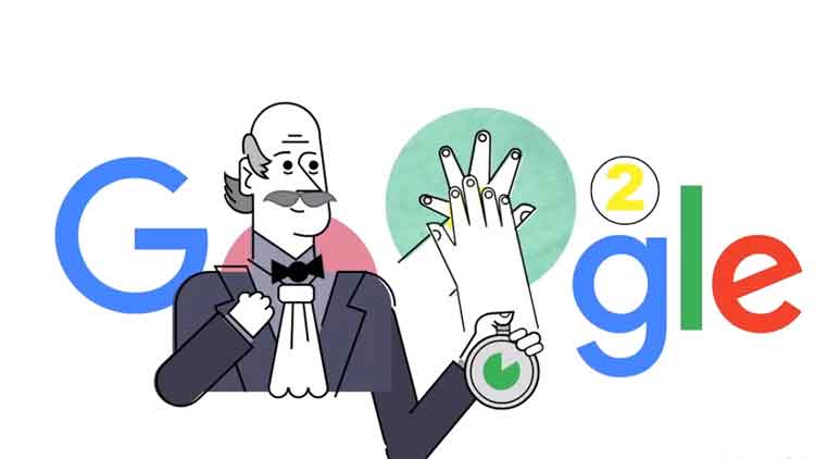 വർഷങ്ങൾക്ക്​ മു​േമ്പ കൈകഴുകുന്നതിൻെറ പ്രാധാന്യം ലോകത്തെ അറിയിച്ച ഡോക്​ടർക്ക്​ ഗൂഗ്​ൾ ഡൂഡിലിൻെറ ആദരം