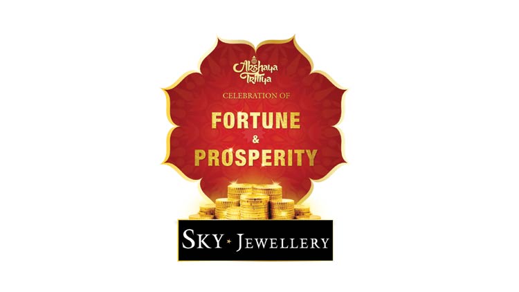 അ​ക്ഷ​യ തൃ​തീ​യ ഒാ​ഫ​റു​ക​ളു​മാ​യി സ്​​കൈ ജ്വ​ല്ല​റി